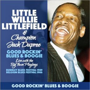 Download track One Scotch, One Bourbon, One Beer Champion Jack Dupree, Little Willie Littlefield