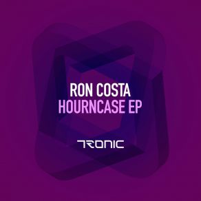 Download track Hourncase (Original Mix) Ron Costa