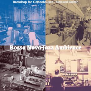 Download track Subdued Hip Cafes Bossa Nova Jazz Ambience