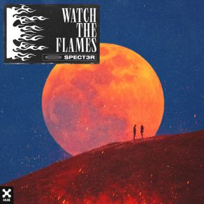 Download track Watch The Flames (Extended) SPECT3R