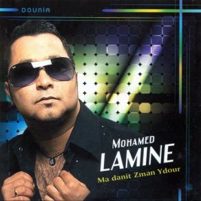 Download track Ma Danit Zman Ydour Mohamed Lamine