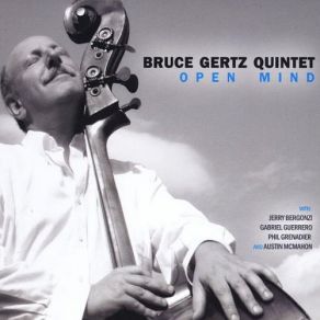 Download track Just A Flesh Wound Bruce Gertz Quintet