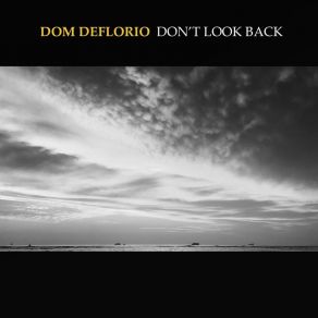 Download track Break The Silence Dom DeFlorio