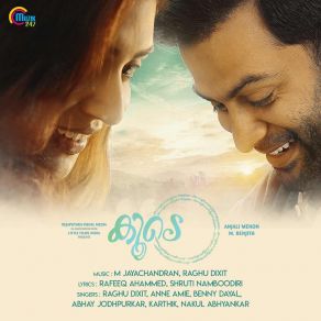 Download track Koode M. JayachandranRaghu Dixit, Nakul Abhyankar, Nazriya Nazim, Anne Amie