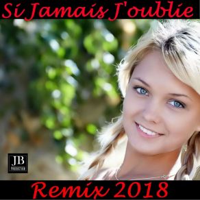 Download track Si Jamais J'oublie Acapella Version (Remix 2018) Kristina Korvin