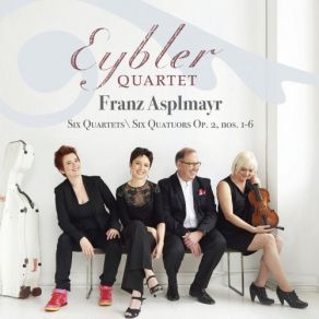 Download track String Quartet In F Major, Op. 2 No. 3: IV. Allegro Moderato Eybler Quartet