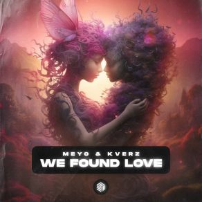 Download track We Found Love Kverz