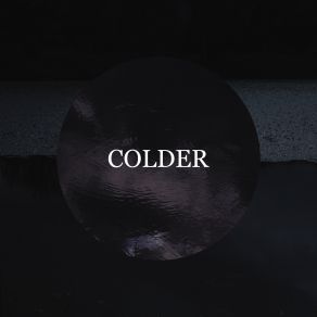 Download track Goodbye Colder