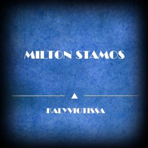 Download track To Aspro Sou Mantili Milton Stamos