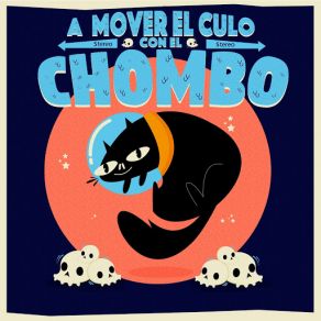 Download track El Gato Volador El Chombo