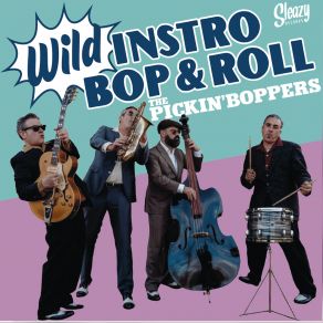 Download track El Bailarin The Pickin' Boppers