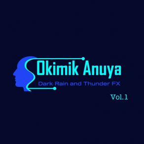 Download track Fx 528 Hz Dark Rain (Zap) Okimik AnuyaZap