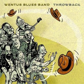 Download track Don´t Let Nobody Drag Your Spirit Down Wentus Blues Band