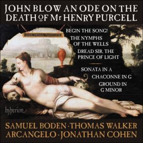 Download track Blow: The Nymphs Of The Wells - 3: Blest Be This Morn, Blest Be The Hand – Arcangelo, Jonathan CohenSamuel Boden, William Gaunt