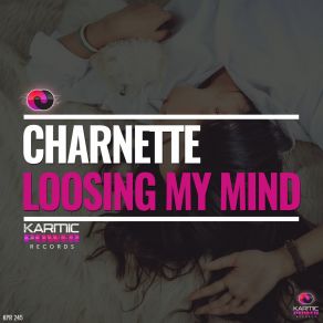 Download track Loosing My Mind (Nu Ground Foundation Club Mix) Charnette