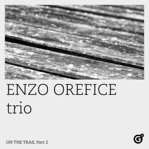 Download track But Not For Me Enzo Orefice Trio