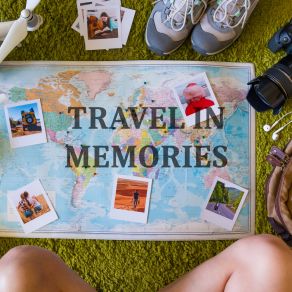 Download track Travel Memories Relaxing Instrumental Music