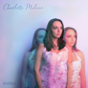 Download track I Can Come Back Home To You Charlotte McLean