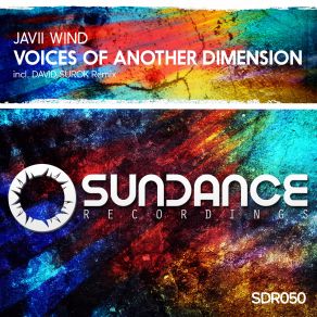 Download track Voices Of Another Dimension (Original Mix) Javii Wind