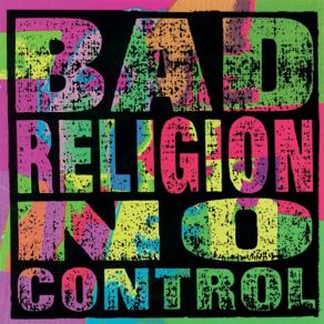 Download track Sometimes I Feel Like Bad Religion