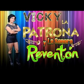 Download track La Cosa Vicky La Patrona