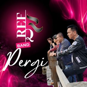 Download track Rasa Ini Masih Ada (Pergi 4) REF-Q Band