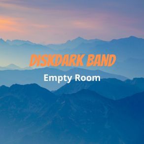 Download track Empty Room Diskdark Band