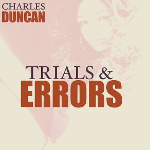 Download track What Is It About Me Charles DuncanMike L.