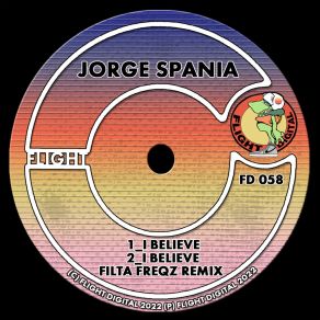 Download track I Believe (Filta Freqz Remix) JORGE SPANIAFilta Freqz