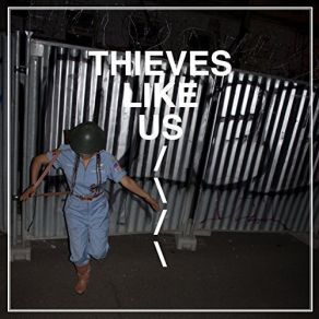 Download track Shake The Light Thieves Like Us