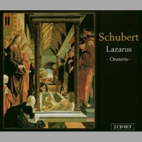 Download track Lazarus, Oder Die Feter Der Auferstehung, D. 689 (Edison Denisov Completion) Act I, I. Hier Lasst Mich Ruhn' (Lazarus). Ape Bach - Collegium Stuttgart, Gächinger Kantorei Stuttgart, Helmuth Rilling