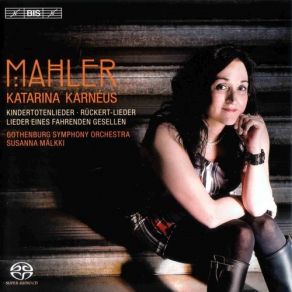 Download track Kindertotenlieder: I. «Nun Will Die Sonn' So Hell Aufgeh'n» Gustav Mahler