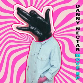 Download track Move It (Original Mix) Danny Nectar