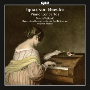 Download track Piano Concerto In D Major, Beev 100: III. Allegro-Allegretto Grazioso-Allegro Johannes Moesus, Natasa Veljkovic, Bayerisches Kammerorchester Bad Brückenau