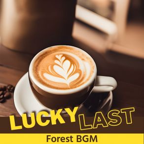 Download track Coffee And The Lovers Lucky Last