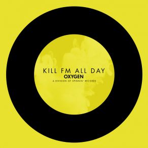 Download track All Day (Extended Mix) Kill FM