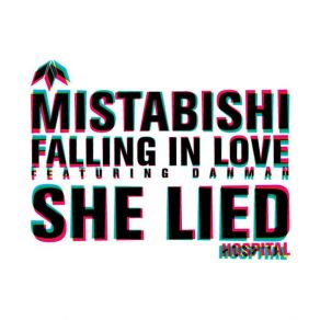 Download track She Lied Mistabishi