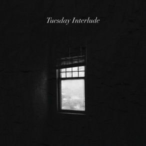 Download track Tuesday Interlude R3SH