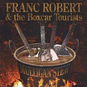 Download track Coal Burnin Locomotive Franc Robert, The Boxcar Tourists