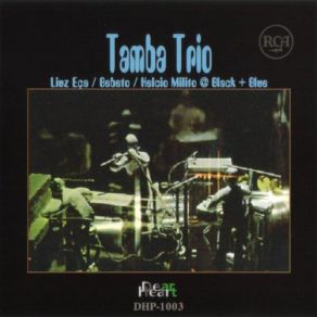 Download track Amanhanga The Tamba Trio