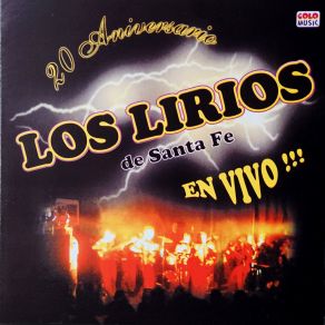 Download track Amor De Sábanas Blancas (En Vivo) Los Lirios De Santa Fe