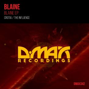 Download track The Influence (Original Mix) Blaine