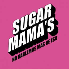 Download track Devórame Sugar Mama's