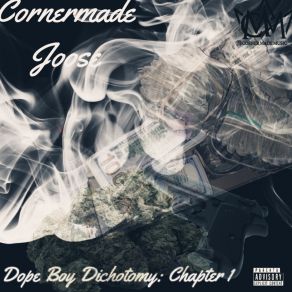 Download track Dope Boy Dichotomy Cornermade Joose