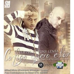 Download track Contigo Quiero Estar Tony Lenta, Eliezel