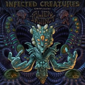 Download track Infected Creatures (Original Mix) Alien Instinct