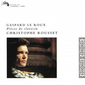 Download track 4. Suite No. 1 In D Minor: IV. Sarabande Grave Gaspard Le Roux