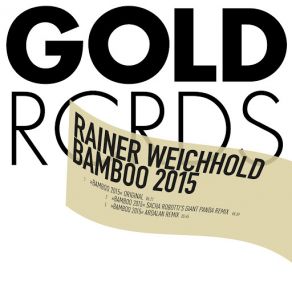 Download track Bamboo 2015 (Ardalan Remix) Rainer Weichhold