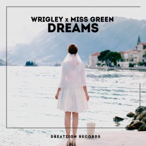 Download track Dreams (Extended Mix) Miss Green