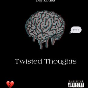 Download track Twisted Thoughts Zeuss